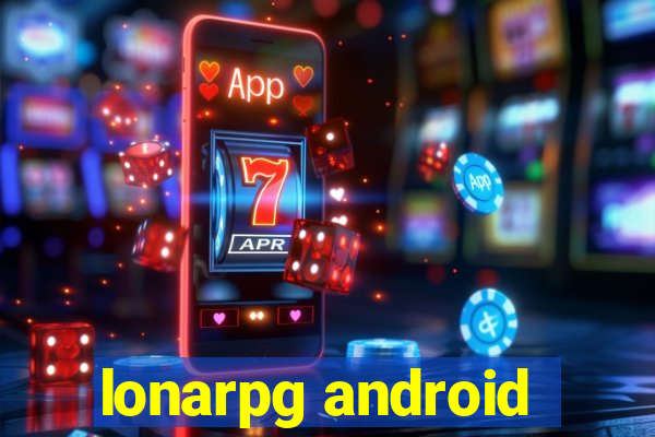 lonarpg android